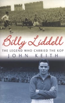 Image of Billy Liddell by John Keith Paperback
