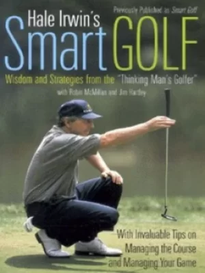 Image of Hale Irwins smart golf by Hale Irwin