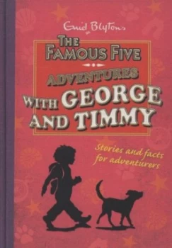Image of Adventures with George and Timmy by Enid Blyton Hardback
