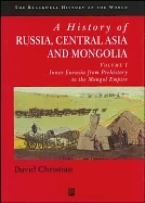 Image of history of russia central asia and mongolia vol 1 inner eurasia from prehis
