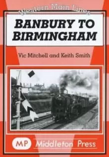 Image of Banbury to Birmingham by Mitchell Vic