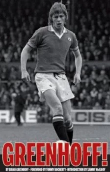 Image of Greenhoff by Brian Greenhoff Hardback