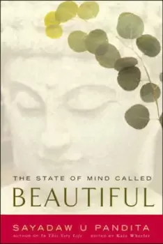 Image of The state of mind called beautiful by Sayadaw
