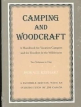 Image of Camping And Woodcraft by Horace Kephart