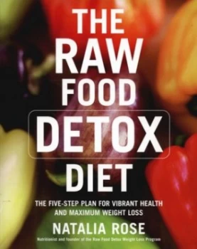 Image of The Raw Food Detox Diet by Natalia Rose Paperback