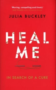Image of Heal Me by Julia Buckley Hardback
