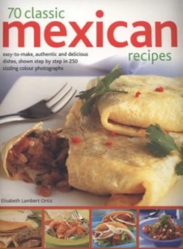 Image of 70 Classic Mexican Recipes by Elisabeth Lambert Ortiz Paperback