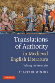 Image of Translations of Authority in Medieval English Literature by Alastair Minnis Hardback
