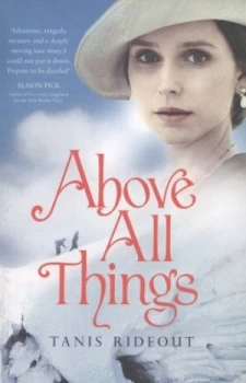 Image of Above All Things by Tanis Rideout Book