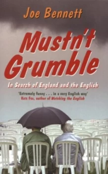 Image of Mustnt Grumble by Joe Bennett Paperback