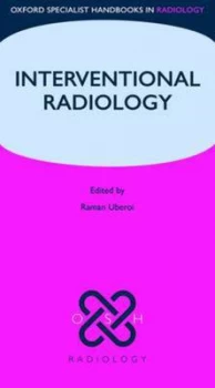Image of Interventional Radiology by Raman Uberoi Paperback