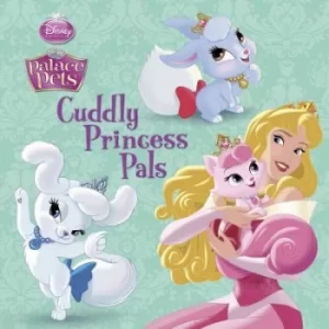 Image of Cuddly Princess Pals Princess Palace Pets by Andrea Posner-Sanchez
