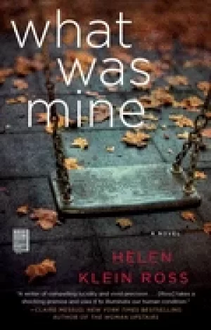 Image of what was mine a book club recommendation