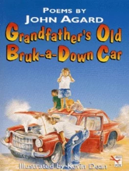 Image of Grandfathers Old Bruk-A-Down Car by John Agard and Kevin Dean Paperback