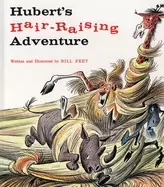 Image of huberts hair raising adventure