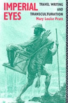 Image of Imperial Eyes by Mary Louise Pratt Paperback