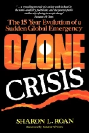 Image of ozone crisis the 15 year evolution of a sudden global emergency