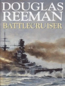 Image of Battlecruiser by Douglas Reeman Hardback