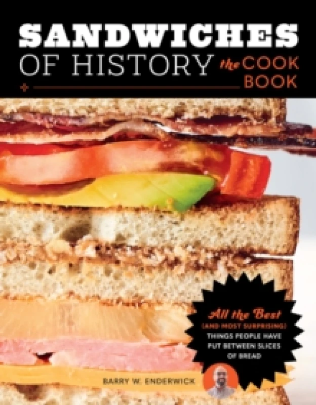 Image of Sandwiches of History. Hardback. By Barry W Enderwick Books