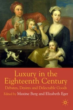 Image of Luxury in the Eighteenth Century by M. Berg Paperback