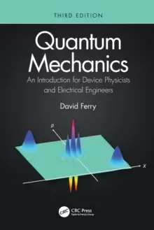 Image of Quantum Mechanics : An Introduction for Device Physicists and Electrical Engineers