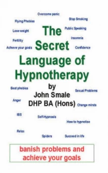 Image of The Secret Language of Hypnotherapy by John Smale Paperback