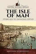 Image of isle of man stone age to swinging sixties