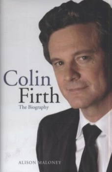 Image of Colin Firth by Alison Maloney Hardback