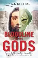 Image of bloodline of the gods unravel the mystery of the human blood type to reveal