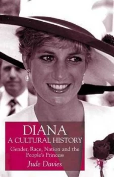 Image of Diana a Cultural History by J. Davies Hardback