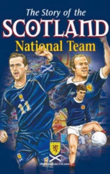 Image of The Story of the Scotland National Team Hardback