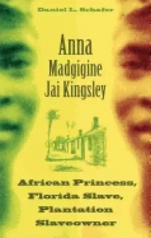 Image of anna madgigine jai kingsley african princess florida slave plantation slave