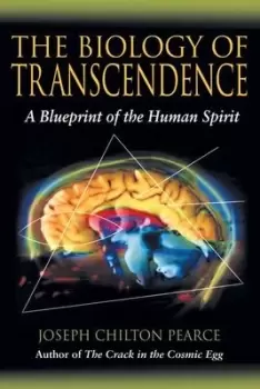Image of The Biology of Transcendence by Joseph Chilton Pearce