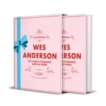 Image of Wes Anderson : The Iconic Filmmaker and his Work