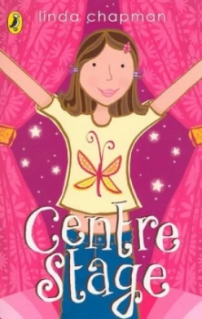 Image of Centre Stage by Linda Chapman Book