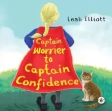 Image of Captain Worrier to Captain Confidence
