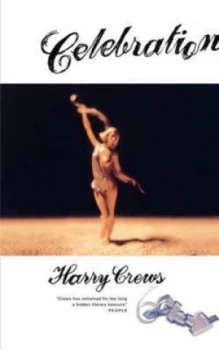 Image of Celebration by Harry Crews Paperback