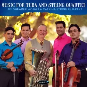 image of Jim Shearer and the La Catrina String Quartet Music for Tuba by Jim Shearer & The La Catrina String Quartet CD Album