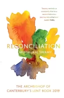 Image of Reconciliation : The Archbishop of Canterbury's Lent Book 2019