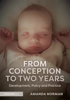 Image of From Conception to Two YearsDevelopment Policy and Practice