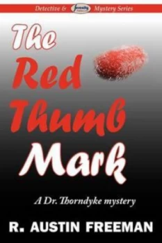 Image of Red Thumb Mark by R. Austin Freeman Paperback