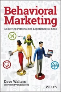 Image of Behavioral Marketing by Dave Walters Hardback
