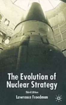 Image of The Evolution of Nuclear Strategy