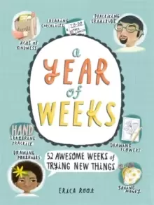 Image of A Year of Weeks : 52 Awesome Weeks of Trying New Things