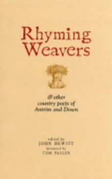 Image of Rhyming Weavers by John Harold Hewitt and Tom Paulin Paperback