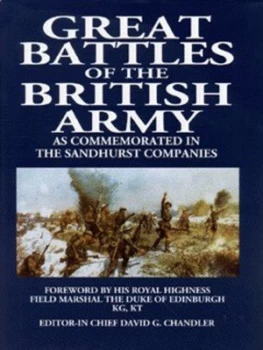 Image of Great Battles of the British Army by David G Chandler Hardback