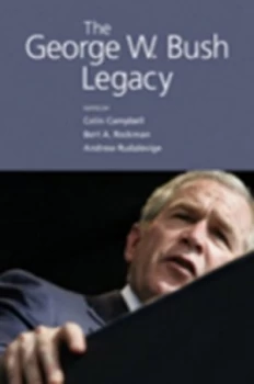 Image of The George W. Bush Legacy by Colin Campbell Book