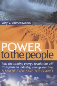 Image of Power to the People by Vijay V Vaitheeswaran Hardback