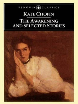Image of The Awakening and Selected Stories of Kate Chopin by Kate Chopin Paperback