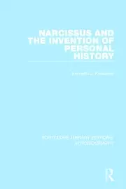Image of Narcissus and the Invention of Personal History